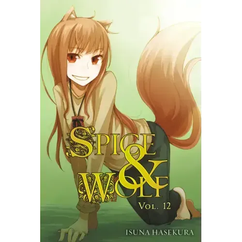 Spice and Wolf, Vol. 12 (Light Novel)