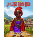 Little Red Riding Hood (African American Children's Coloring Book)
