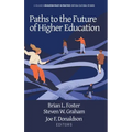 Paths to the Future of Higher Education