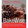 Bakewise: The Hows and Whys of Successful Baking with Over 200 Magnificent Recipes