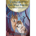 Taylor and the Red Wolf Rescue