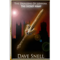 The Dragons of Lovana: The Secret Army