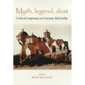 Myth, Legend, Dust: Critical Responses to Cormac McCarthy