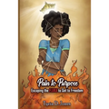 Pain to Purpose: Escaping the F.I.R.E. to Get to Freedom