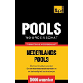 Thematische woordenschat Nederlands-Pools - 9000 woorden