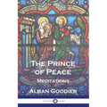 The Prince of Peace: Meditations