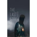 The Last Straw
