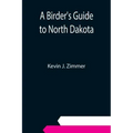 A Birder's Guide to North Dakota