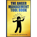 The Anger Management Tool Book