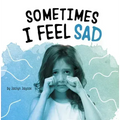 Sometimes I Feel Sad