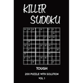 Killer Sudoku Tough 200 Puzzle With Solution Vol 1: Advanced Puzzle Book,9x9, 2 puzzles per page