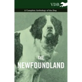 The Newfoundland - A Complete Anthology of the Dog