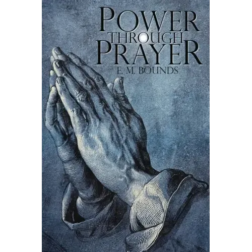 Power Through Prayer