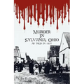 Murder in Sylvania, Ohio: As Told in 1857