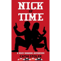 Nick of Time: A Nick Donahue Adventure