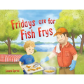 Fridays are for Fish Frys