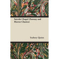 Suicide Chapel (Fantasy and Horror Classics)