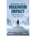 The Minimal Path to Maximum Impact: How to Build MVPs That Take Off