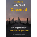 The Mysterious Camarilla Equation: Trader's Holy Grail Decoded