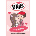 Lyniel. La Gran Boda / Lyniel. the Big Wedding