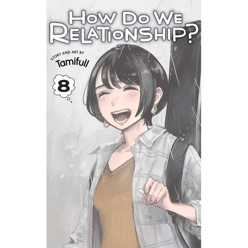 How Do We Relationship?, Vol. 8