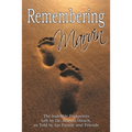 Remembering Marvin: The Indelible Footprints Left by Dr. Marvin Hirsch, as Told by His Family and Friends