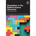 Simulations in the Political Science Classroom: Games without Frontiers