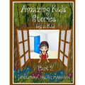 Amazing Kids' Stories by a Kid Part 2: Amazing Kids' Stories by a Kid 2