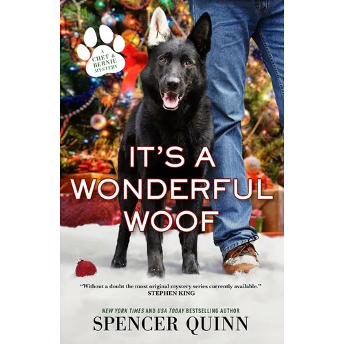 It's a Wonderful Woof: A Chet & Bernie Mystery