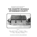 Ogemaw County Country Schools: The Country Schools of Ogemaw County