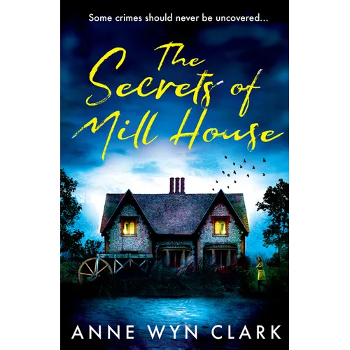 The Secrets of Mill House