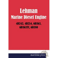 Lehman Marine Diesel Engine 4d242, 4d254, 6d363, 6d363tc, 6d380