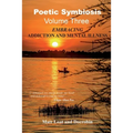 Poetic Symbiosis Vol III