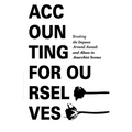 Accounting for Ourselves: Breaking the Impasse Around Assault and Abuse in Anarchist Scenes