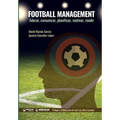 Football Management: Liderar, Comunicar, Planificar, Motivar, Rendir