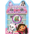 La Casa de Muñecas de Gabby (Gabby's Dollhouse Playbook): Libro Carrusel