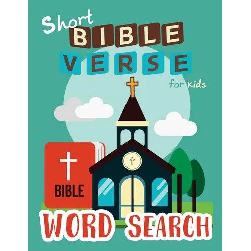 Short Bible Verse Word Search for Kids: 52 Memory Short Bible Verse for Kids Ages 6-8