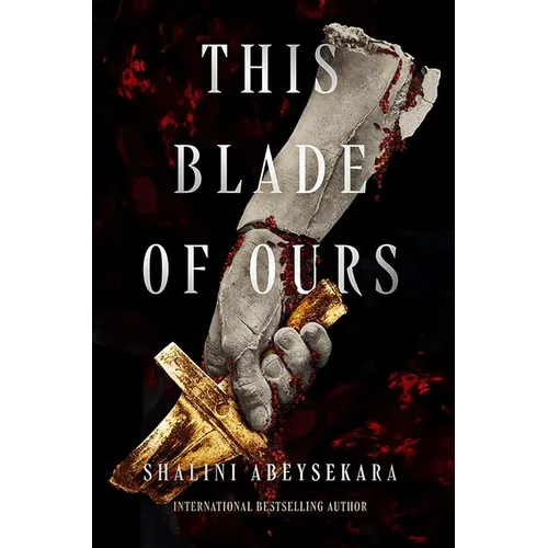 This Blade of Ours