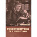 Sunshine Sketches of a Little Town