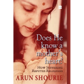 Does He Know A Mother's Heart: How Suffering Refutes Religion