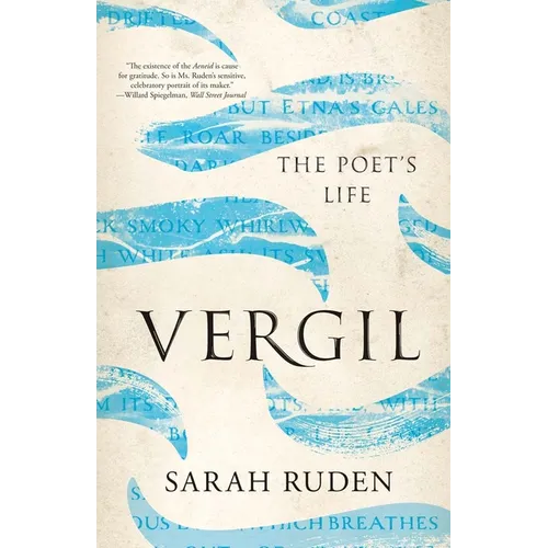 Vergil: The Poet's Life