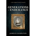 Generations of Endurance: A New England Family Chronicle