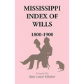 Mississippi Index of Wills, 1800-1900