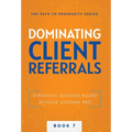 Dominating Client Referrals