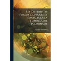 Les Différentes Formes Cliniques Et Sociales De La Tuberculose Pulmonaire