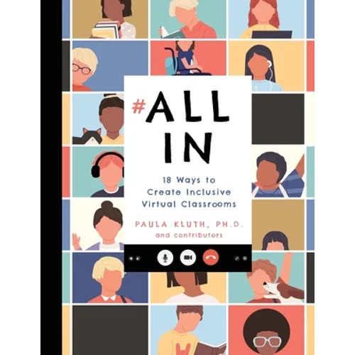 All In: 18 Ways to Create Inclusive Virtual Classrooms