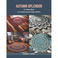 Autumn Splendor: A Unique Book on Crochet Canvas Doily Artistry