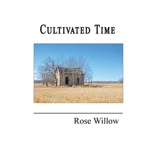 Cultivated Time