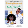 The Misadventures of Toni Macaroni in: The Mad Scientist