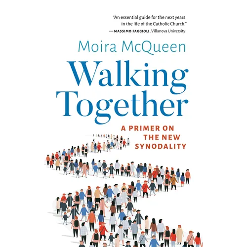 Walking Together: A Primer on the New Synodality